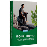 Blueprint: 12 Quick-Fixes voor Meer Gezondheid [E-book]